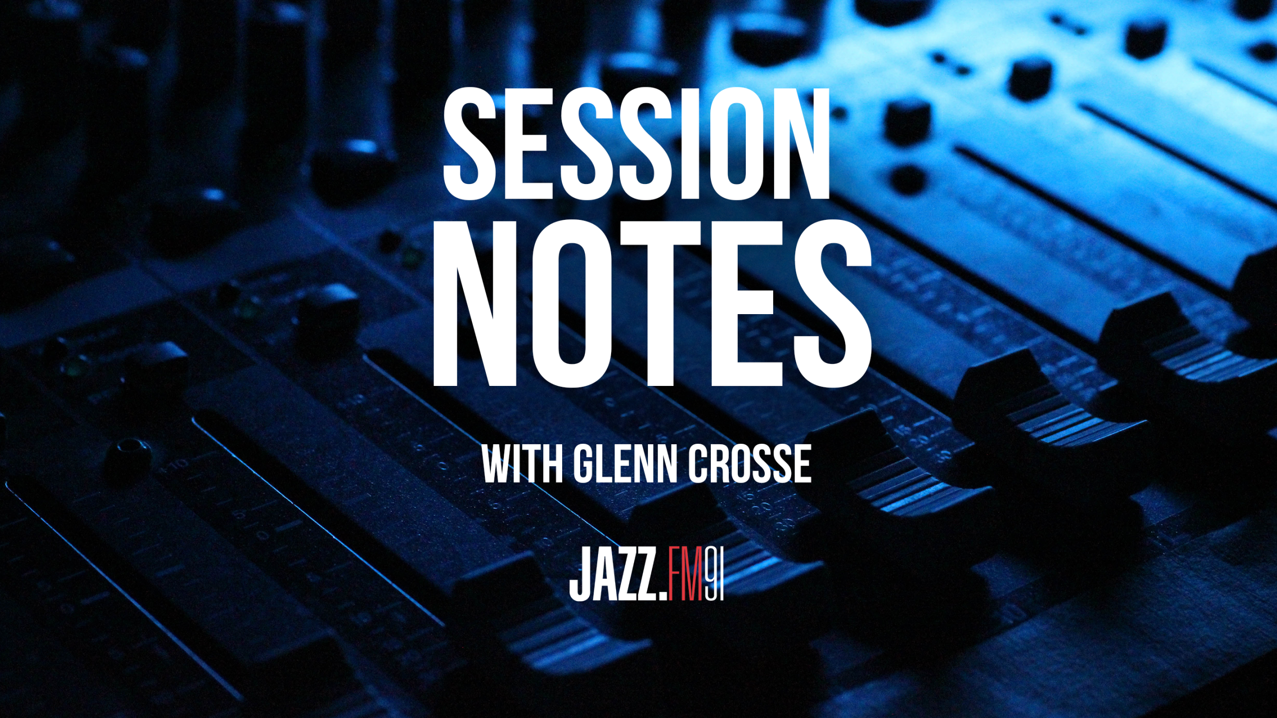 Session Notes