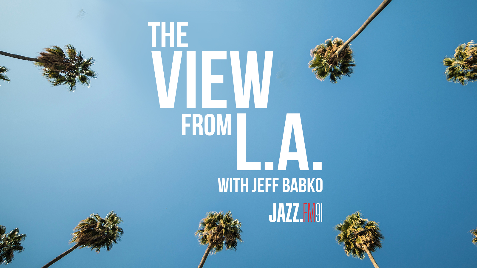 The View from L.A.